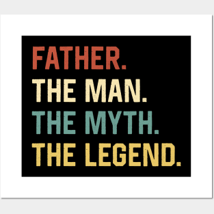 Fathers Day Shirt The Man Myth Legend Father Papa Gift Posters and Art